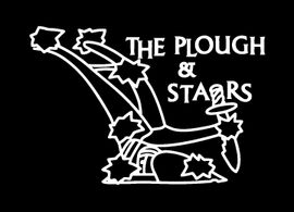 The Plough and Stars